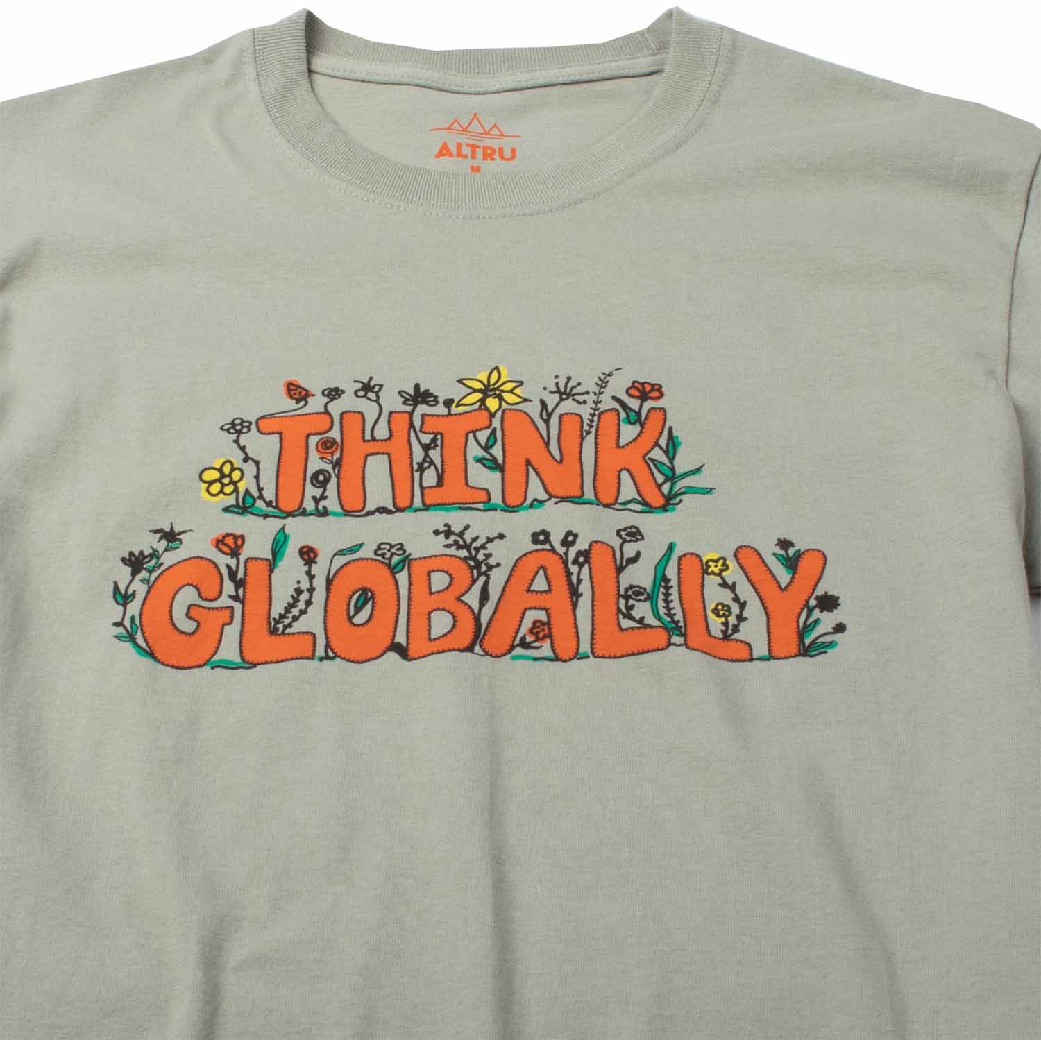 Think Globally tee shirt