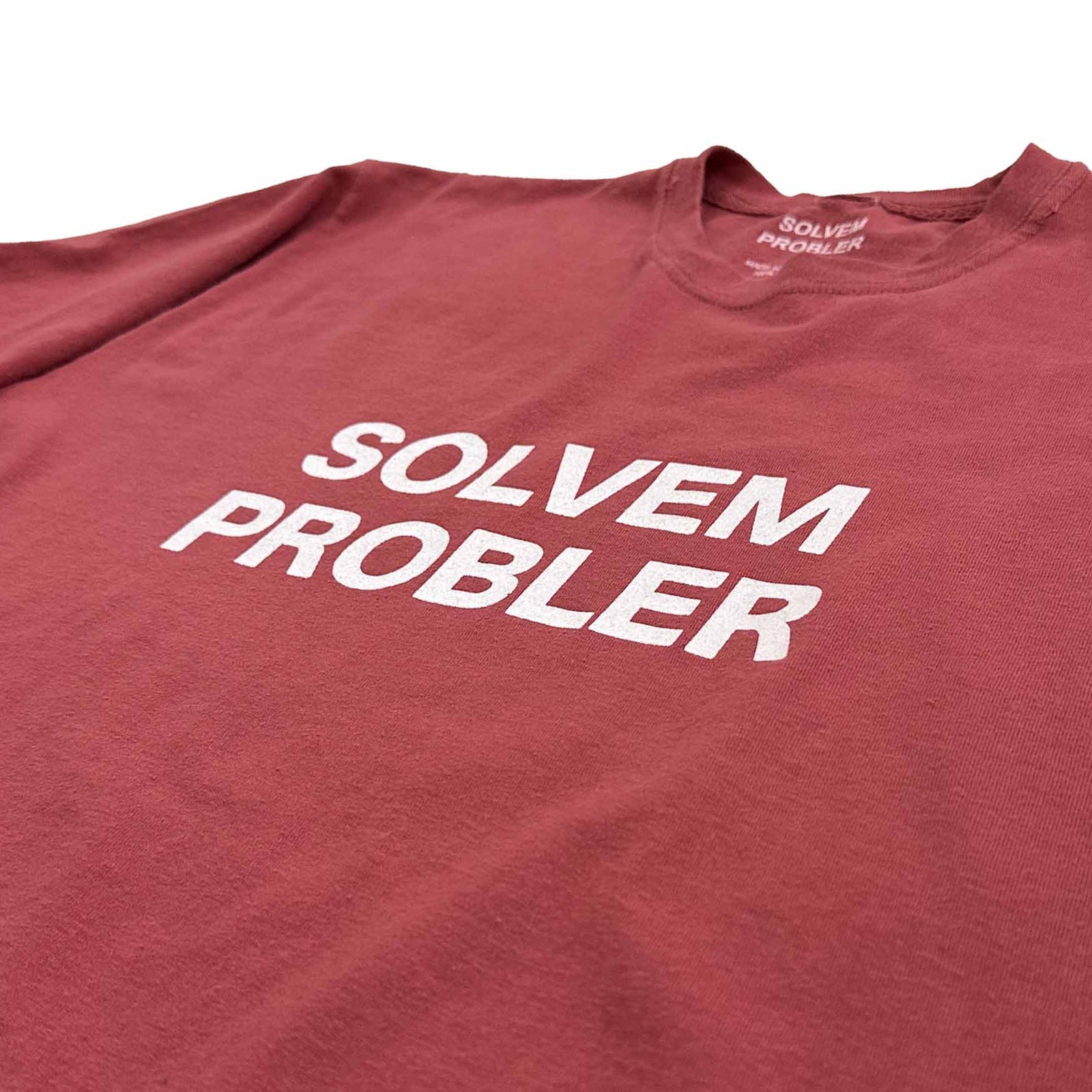 "SOLVEM PROBLER" Tee