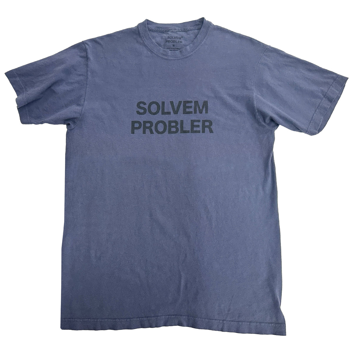 "SOLVEM PROBLER" Tee