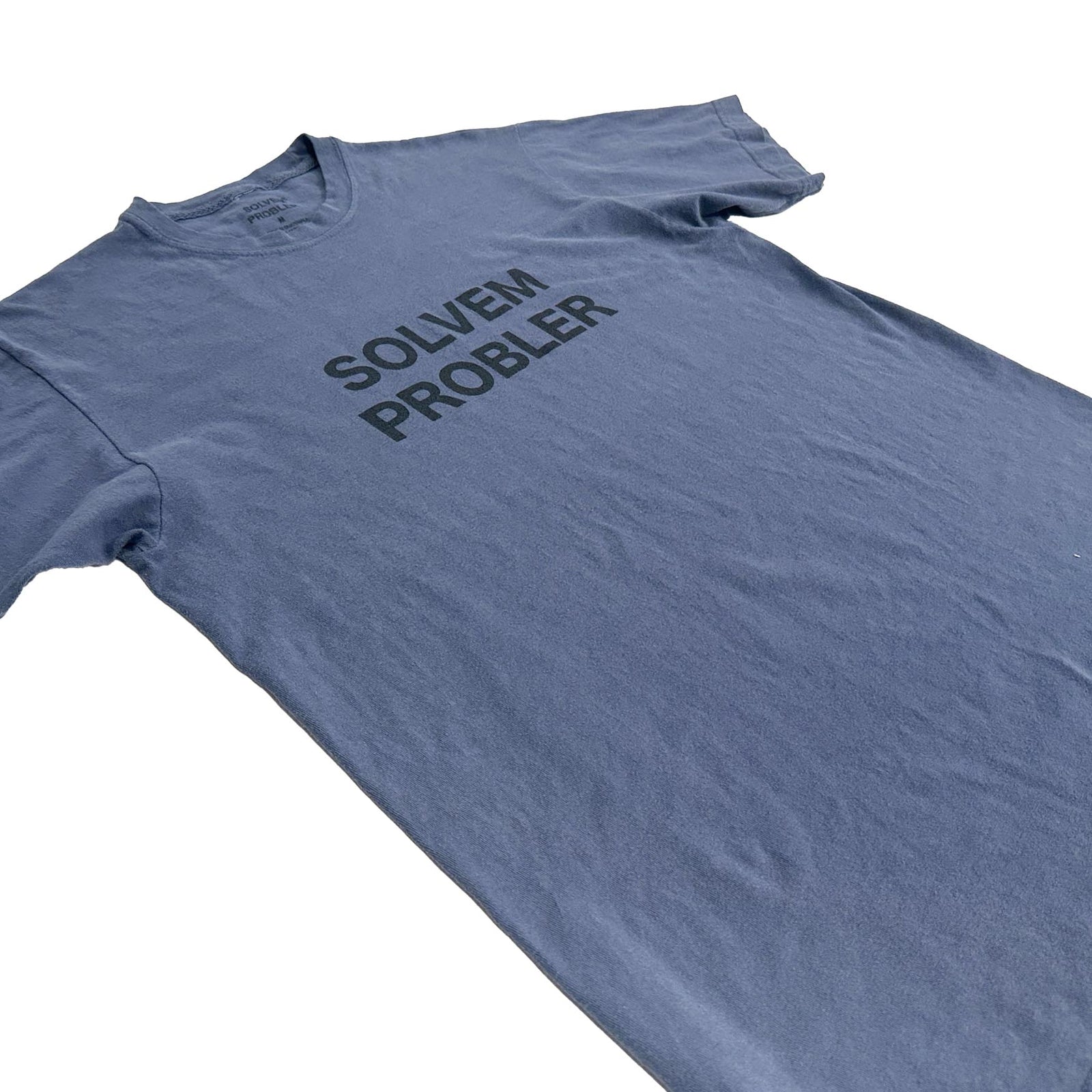 "SOLVEM PROBLER" Tee