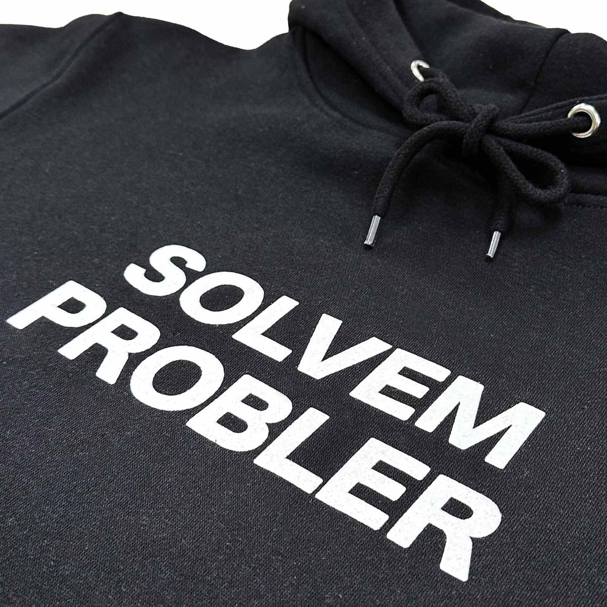 "SOLVEM PROBLER" Hoodie