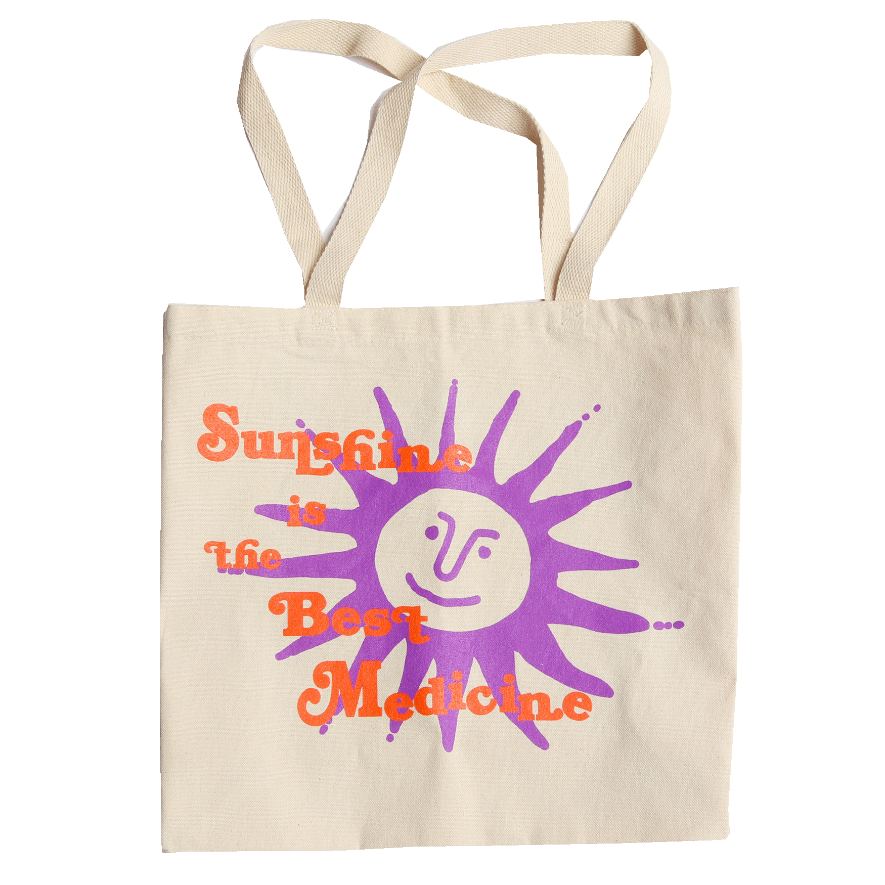 Sunshine Is Best Medicine Tote Bag